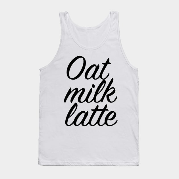 Oat Milk Latte Tank Top by ampp